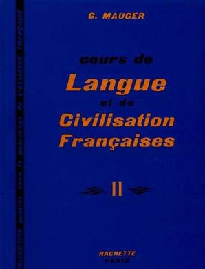 COURS DE LANGUE ET DE CIVILISATION FRANCAISES 2