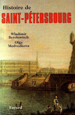 HISTOIRE DE SAINT-PETERSBOURG