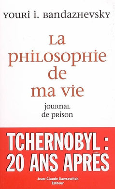 LA PHILOSOPHIE DE MA VIE