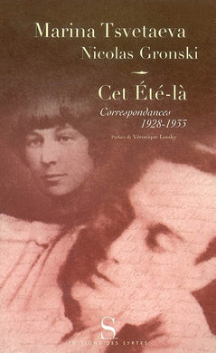 CET ETE-LA CORRESPONDANCES 1928-1933