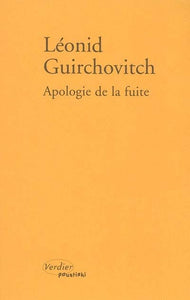 APOLOGIE DE LA FUITE