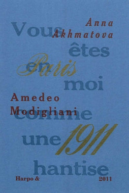 AMEDEO MODIGLIANI - PARIS 1911