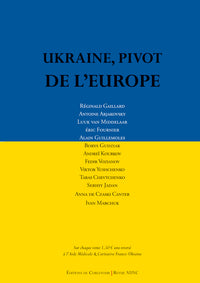 UKRAINE, PIVOT DE L'EUROPE