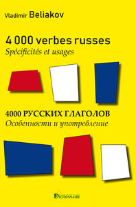 4000 VERBES RUSSES - SPECIFICITES & USAGES