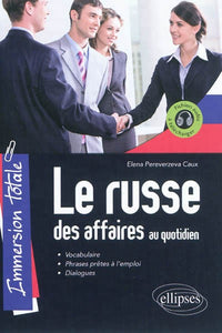 LE RUSSE DES AFFAIRES AU QUOTIDIEN