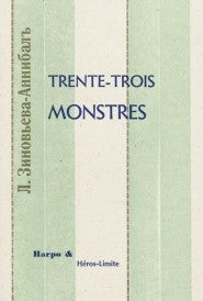 TRENTE-TROIS MONSTRES