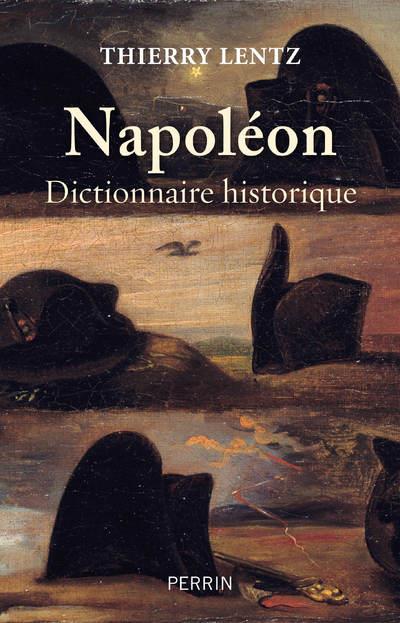 NAPOLEON DICTIONNAIRE HISTORIQUE