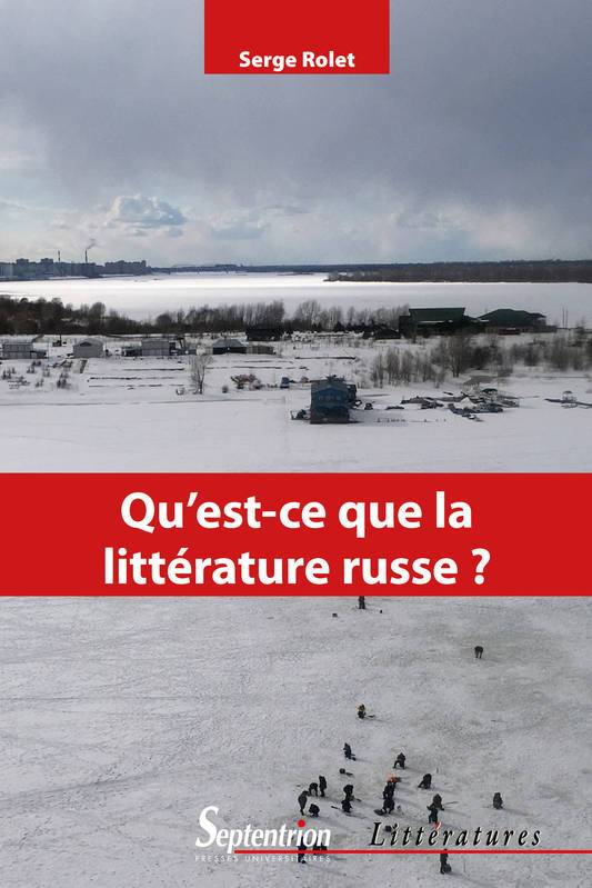 QU'EST-CE QUE LA LITTERATURE RUSSE?