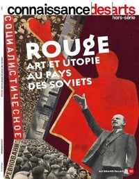 ROUGE ART ET UTOPIE AU PAYS DES SOVIETS