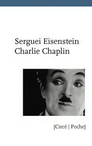 SERGUEI EISENSTEIN CHARLIE CHAPLIN