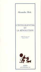 L'INTELLIGENTSIA ET LA REVOLUTION