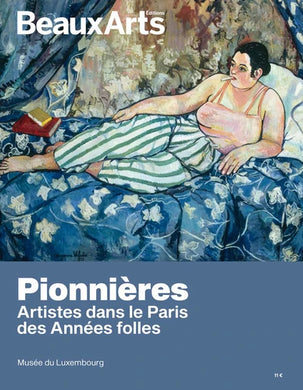 PIONNIERES. ARTISTES DANS LE PARIS DES ANNEES FOLLES
