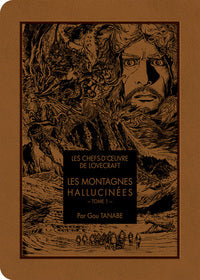 LES CHEFS D'OEUVRE DE LOVECRAFT - LES MONTAGNES HALLUCINEES T01 - VOLUME 01
