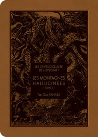 LES CHEFS D'OEUVRE DE LOVECRAFT - LES MONTAGNES HALLUCINES T02 - VOL2