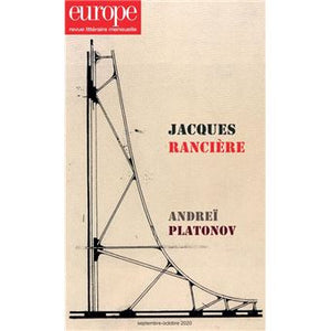 JACQUES RANCIERE - ANDREI PLATONOV - N 1097-1098 SEPTEMBRE-OCTOBRE 2020