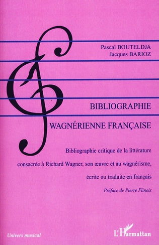 BIBLIOGRAPHIE WAGNERIENNE FRANCAISE