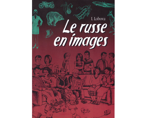LE RUSSE EN IMAGES