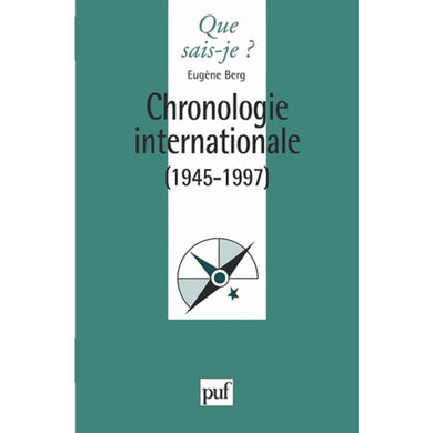 CHRONOLOGIE INTERNATIONALE (1945-1997)