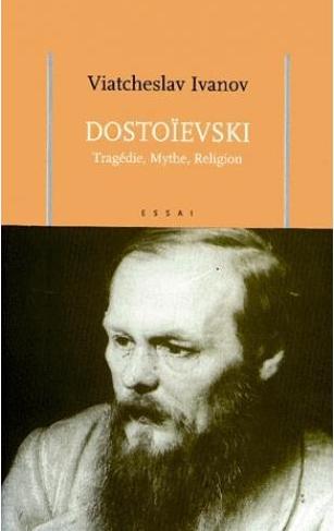 DOSTOIEVSKI. TRAGEDIE, MYTHE, RELIGION