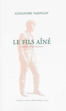 LE FILS AINE (PIECE EN DEUX ACTES)