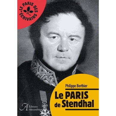 LE PARIS DE STENDHAL