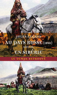 AU PAYS RUSSE (1890) SUIVI DE EN SIBÉRIE